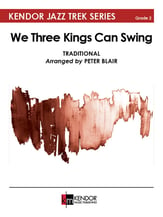 We Three Kings Can Swing Jazz Ensemble sheet music cover